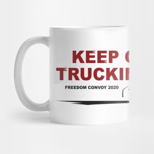 Keep on Trucking Mug